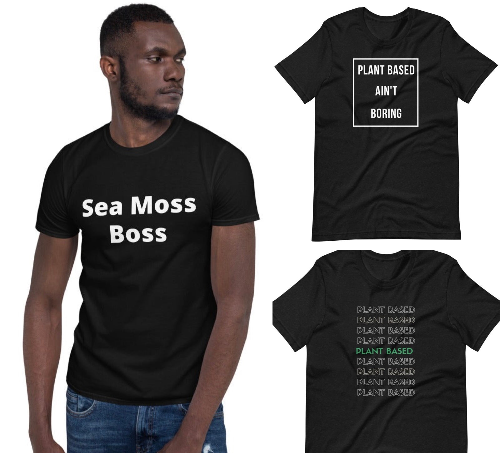 SEA MOSS BOSS T-SHIRT (UNISEX) – Plant Based Jeff