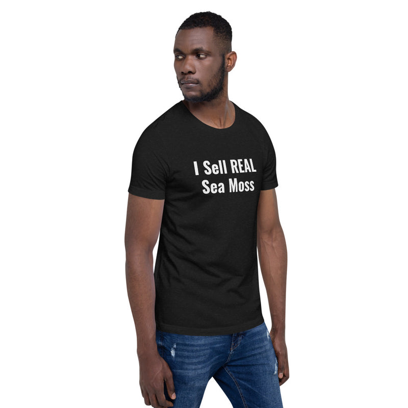I SELL REAL SEA MOSS T-SHIRT (UNISEX)