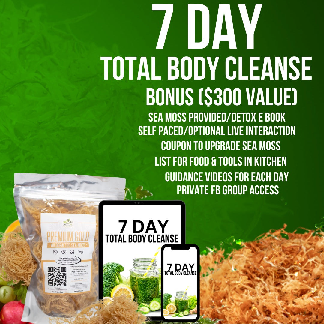 7 Day Total Body Cleanse – Plant Based Jeff